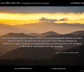 Living Authentically ~ A Compelling Look at Choice and Change by Barbara Hyde