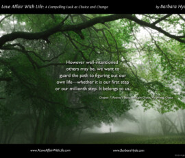 Guarding Our Own Life Path ~ A Compelling Look at Choice and Change by Barbara Hyde