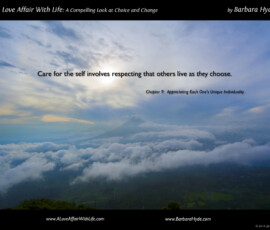Appreciating Each One’s Unique Individuality ~ A Compelling Look at Choice and Change by Barbara Hyde