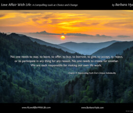 We Are Each Responsible ~ A Compelling Look at Choice and Change by Barbara Hyde