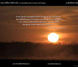 Acquiring Necessary Life Skills ~ A Compelling Look at Choice and Change by Barbara Hyde