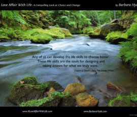 Going for What We Want ~ A Compelling Look at Choice and Change by Barbara Hyde