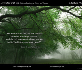 Our Reactions Inform Us ~ A Compelling Look at Choice and Change by Barbara Hyde