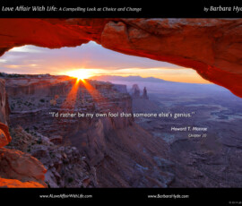 May Our Choices Bring Us Joy ~ A Compelling Look at Choice and Change by Barbara Hyde
