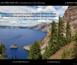 Enjoying the life ~ A Compelling Look at Choice and Change by Barbara Hyde